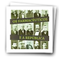 Os Farmacêuticos e a República