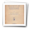 Livro "Alguns aspectos da Crise do Exercício Farmacêutico" da autoria de José Ramos Bandeira