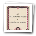 Brochura intitulada “As Frugeolines-Vichy e a Prisão de Ventre”